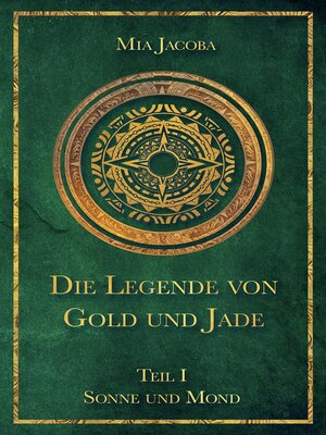 cover image of Die Legende von Gold und Jade 1